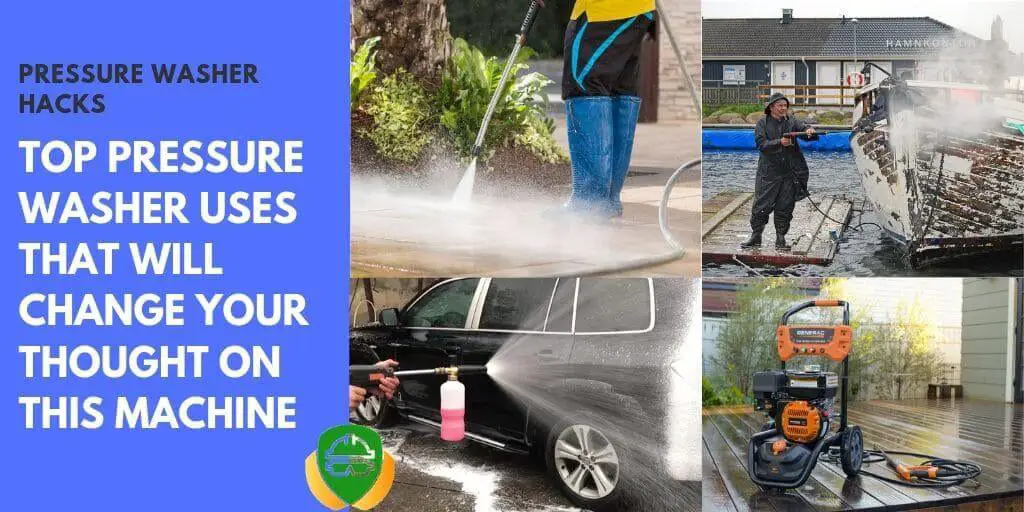 pressure washer uses and hacks